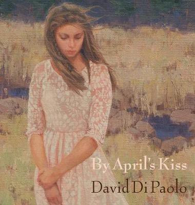By April's Kiss(English, Hardcover, Di Paolo David)