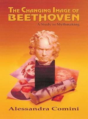 The Changing Image of Beethoven(English, Hardcover, Comini Alessandra)