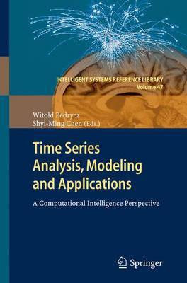 Time Series Analysis, Modeling and Applications(English, Paperback, unknown)