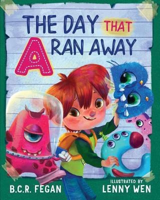 The Day That A Ran Away(English, Paperback, Fegan B C R)