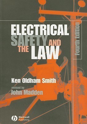 Electrical Safety and the Law(English, Paperback, Oldham Smith Ken)