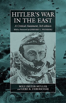 Hitler's War in the East, 1941-1945. (3rd Edition)(English, Paperback, Mueller Mueller Rolf-Dieter)