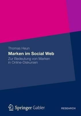 Marken im Social Web(German, Paperback, Heun Thomas)