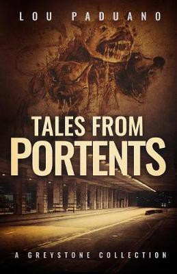 Tales from Portents(English, Paperback, Paduano Lou)