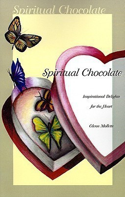 Spiritual Chocolate(English, Paperback, Mollette Glenn Dr)