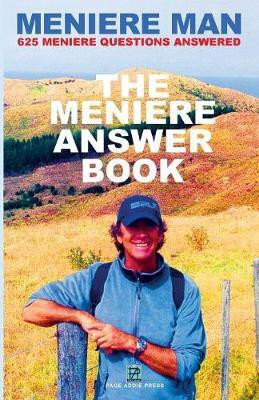 Meniere Man. The Meniere Answer Book.(English, Paperback, Man Meniere)