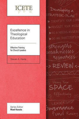 Excellence in Theological Education(English, Paperback, Hardy Steven A)