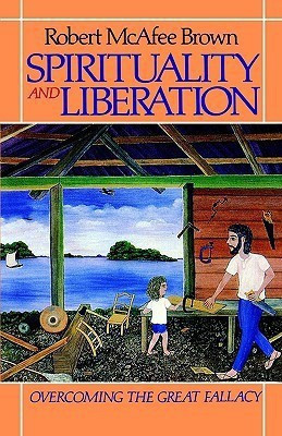 Spirituality and Liberation(English, Paperback, Brown Robert McAfee)