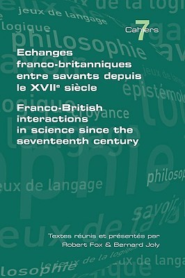 Echanges Franco-britanniques Entre Savants Depuis Le XVIIe Siecle(English, Paperback, unknown)