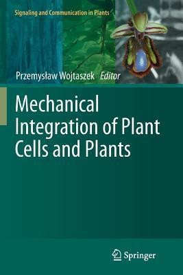 Mechanical Integration of Plant Cells and Plants(English, Paperback, unknown)
