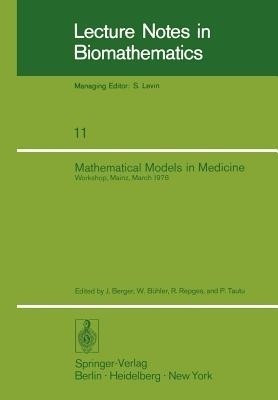 Mathematical Models in Medicine(English, Paperback, unknown)