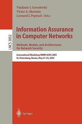 Information Assurance in Computer Networks: Methods, Models and Architectures for Network Security(English, Paperback, unknown)