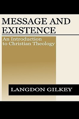 Message and Existence(English, Paperback, Gilkey Langdon Brown)