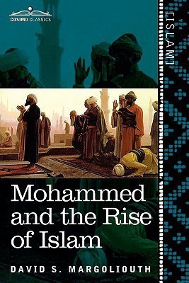 Mohammed and the Rise of Islam(English, Paperback, Margoliouth David)