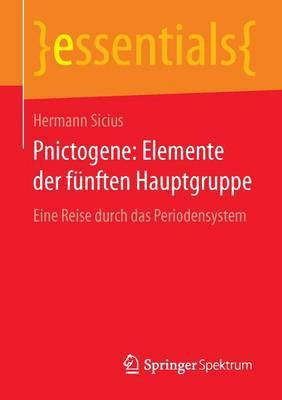 Pnictogene: Elemente der fuenften Hauptgruppe(German, Paperback, Sicius Hermann)