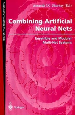 Combining Artificial Neural Nets(English, Paperback, unknown)