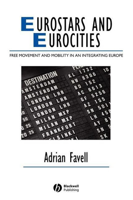 Eurostars and Eurocities(English, Paperback, Favell Adrian)