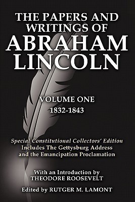 The Papers and Writings Of Abraham Lincoln Volume One(English, Paperback, Lincoln Abraham)