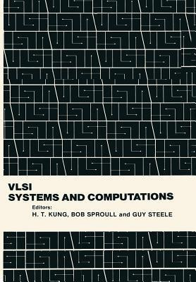 VLSI Systems and Computations(English, Paperback, unknown)