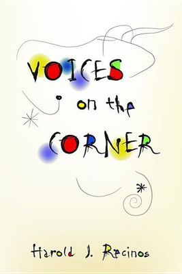 Voices on the Corner(English, Hardcover, Recinos Harold J)