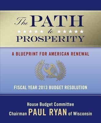 The Path to Prosperity(English, Paperback, Ryan Paul)