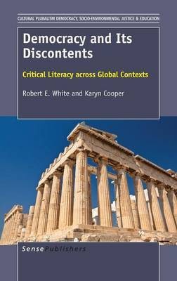 Democracy and Its Discontents(English, Hardcover, White Robert E.)