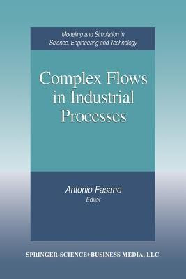 Complex Flows in Industrial Processes(English, Paperback, unknown)