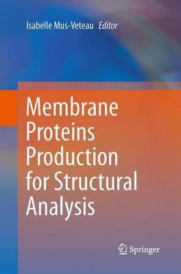 Membrane Proteins Production for Structural Analysis(English, Paperback, unknown)