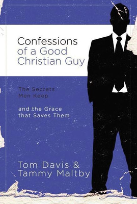 Confessions of a Good Christian Guy(English, Paperback, Davis Tom)