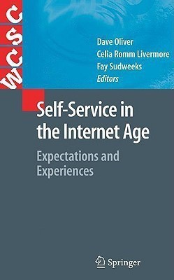 Self-Service in the Internet Age  - Expectations and Experiences(English, Hardcover, unknown)