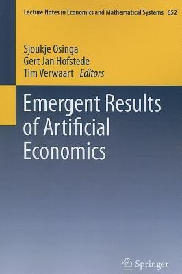 Emergent Results of Artificial Economics(English, Paperback, unknown)
