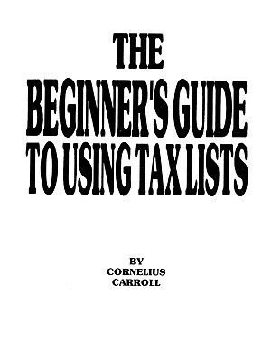 The Beginner's Guide to Using Tax Lists(English, Paperback, Carroll)