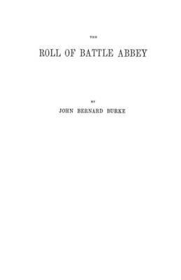 The Roll of Battle Abbey(English, Paperback, Burke)