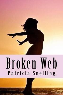Broken Web 2017(English, Paperback, Snelling Patricia)