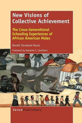 New Visions of Collective Achievement(English, Paperback, Hucks Darrell Cleveland)