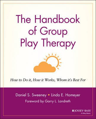 The Handbook of Group Play Therapy(English, Paperback, Sweeney Daniel S.)