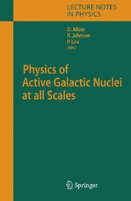 Physics of Active Galactic Nuclei at all Scales(English, Hardcover, unknown)