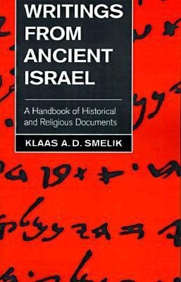 Writings from Ancient Israel(English, Paperback, Smelik Klaas A. D.)