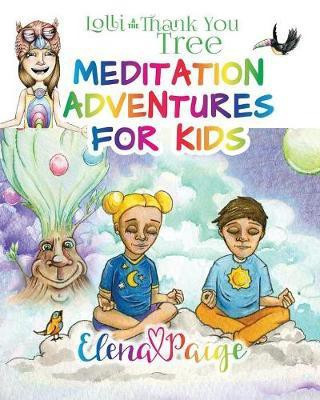 Lolli and the Thank You Tree(English, Paperback, Paige Elena)