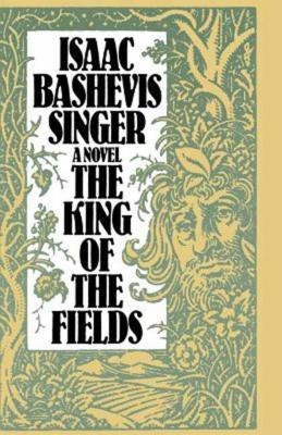 A King of the Fields(English, Paperback, Singer Isaac Bashevis)