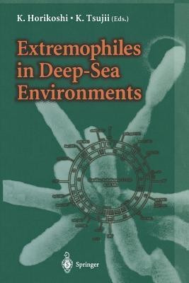 Extremophiles in Deep-Sea Environments(English, Paperback, unknown)