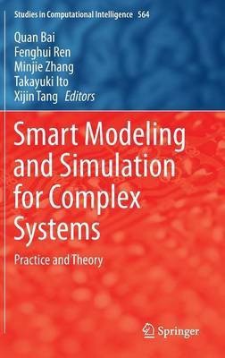 Smart Modeling and Simulation for Complex Systems(English, Hardcover, unknown)