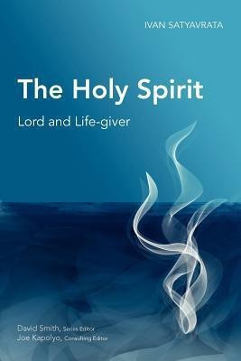 The Holy Spirit(English, Paperback, Satyavrata Ivan)