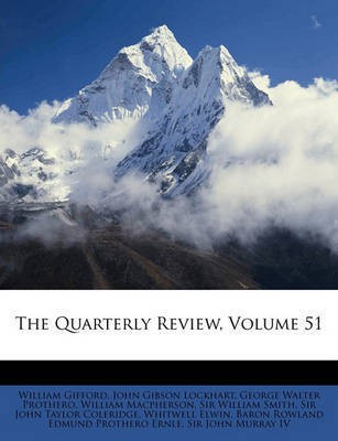 The Quarterly Review, Volume 51(English, Paperback, Gifford William)