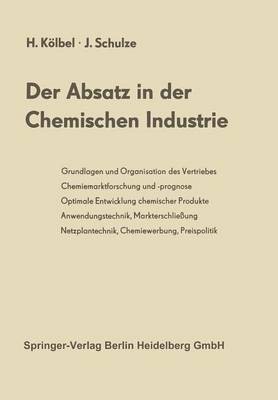 Der Absatz in der Chemischen Industrie(German, Paperback, Koelbel Herbert)