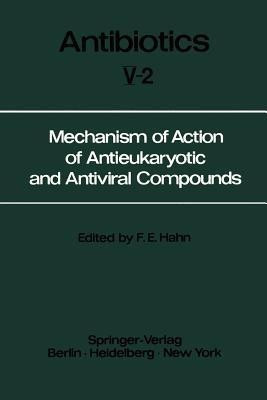 Mechanism of Action of Antieukaryotic and Antiviral Compounds(English, Paperback, unknown)