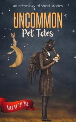 Uncommon Pet Tales(English, Paperback, Gienapp Laurie Axinn)