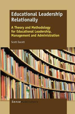 Educational Leadership Relationally(English, Paperback, Eacott Scott)