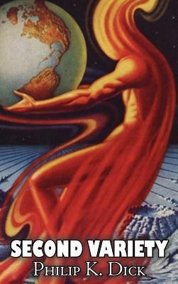 Second Variety by Philip K. Dick, Science Fiction, Fantasy(English, Hardcover, Dick Philip K)