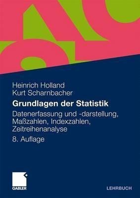 Grundlagen der Statistik(German, Paperback, Holland Heinrich)